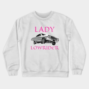 Lady Lowrider Crewneck Sweatshirt